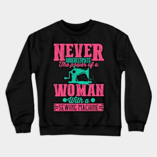 Funny Sewing Machine Quilter Tailoring Gift Tee For Women - Distressed Style Crewneck Sweatshirt